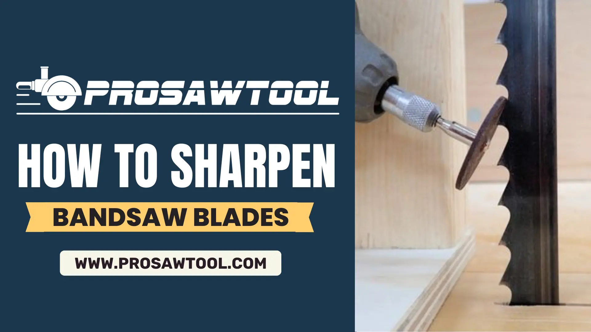 How To Sharpen Bandsaw Blades