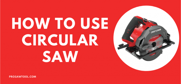How to Use a Circular Saw [Step-by-Step Guide]