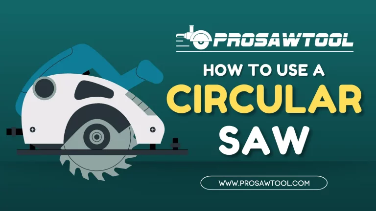 How to Use a Circular Saw [Step-by-Step Guide]
