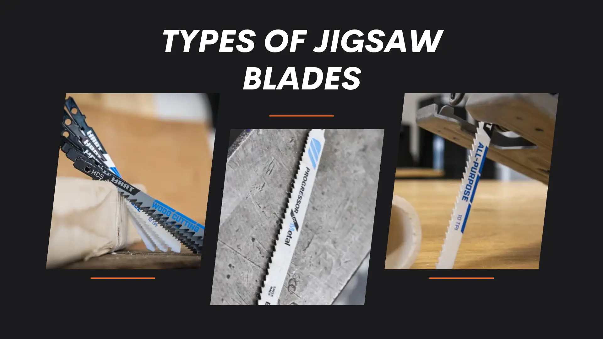 Types of Jigsaw Blades