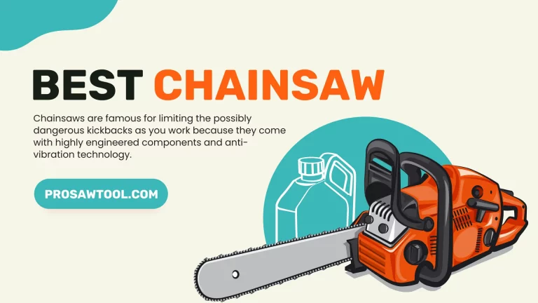 10 Best Chainsaws of 2023 – Top Performing & Durable