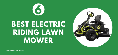 6 Best Electric Riding Lawn Mowers 2022