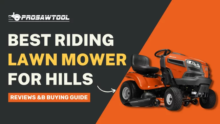 6 Best Riding Lawn Mower For Hills in 2023 | ProSawTool
