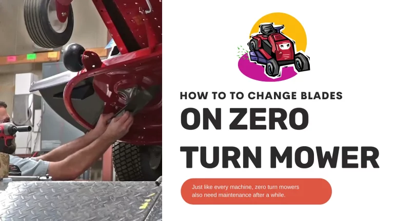 9 Steps To Change Blades On Zero Turn Mower
