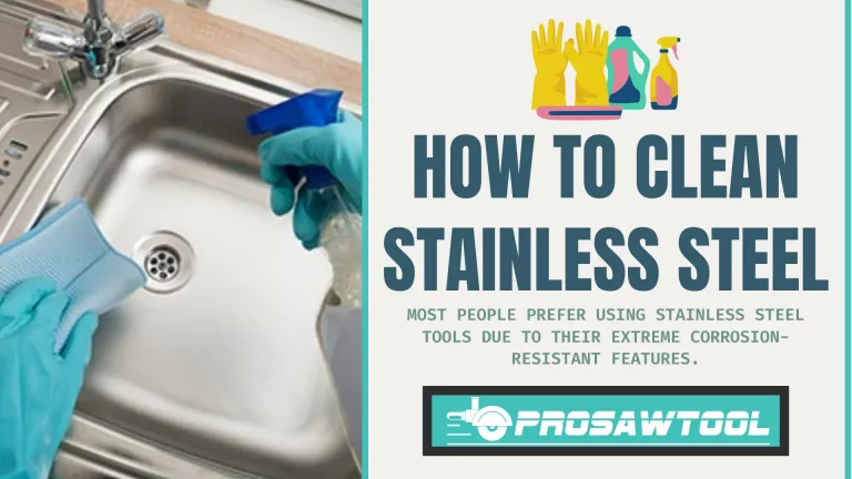 How to Clean Stainless Steel?