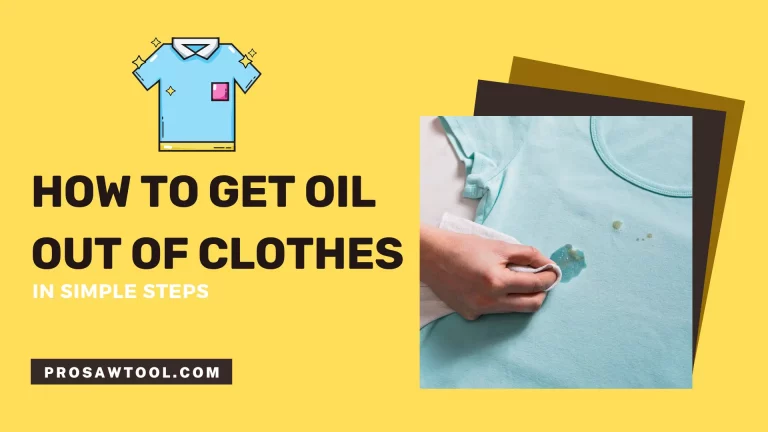 How to Get Oil Out of Clothes in Simple Steps