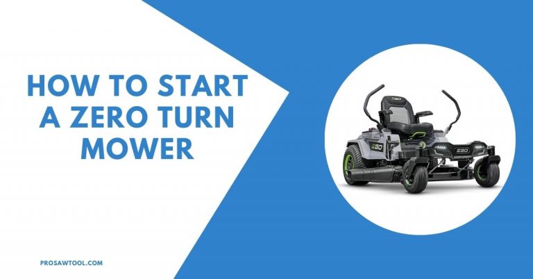 6 Simple Steps to Start a Zero Turn Mower