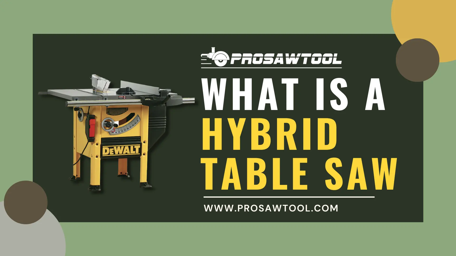 What Is A Hybrid Table Saw